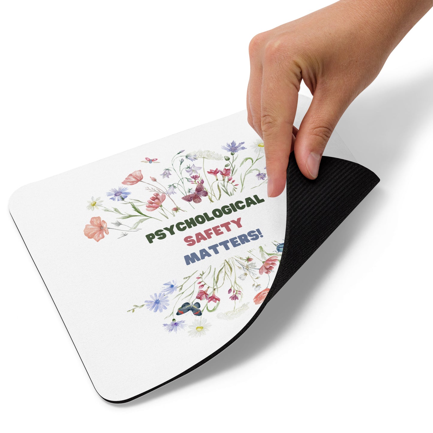 Psychological Safety Matters Mouse pad