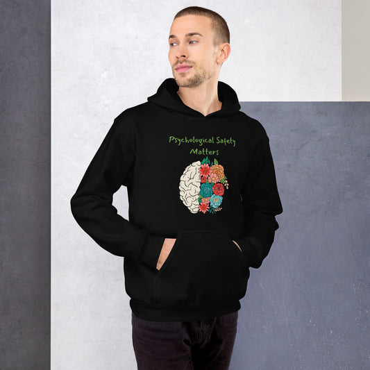 Psychological Safety Matters Unisex Hoodie